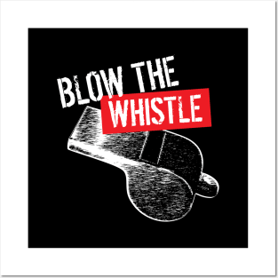 Whistle blower Posters and Art